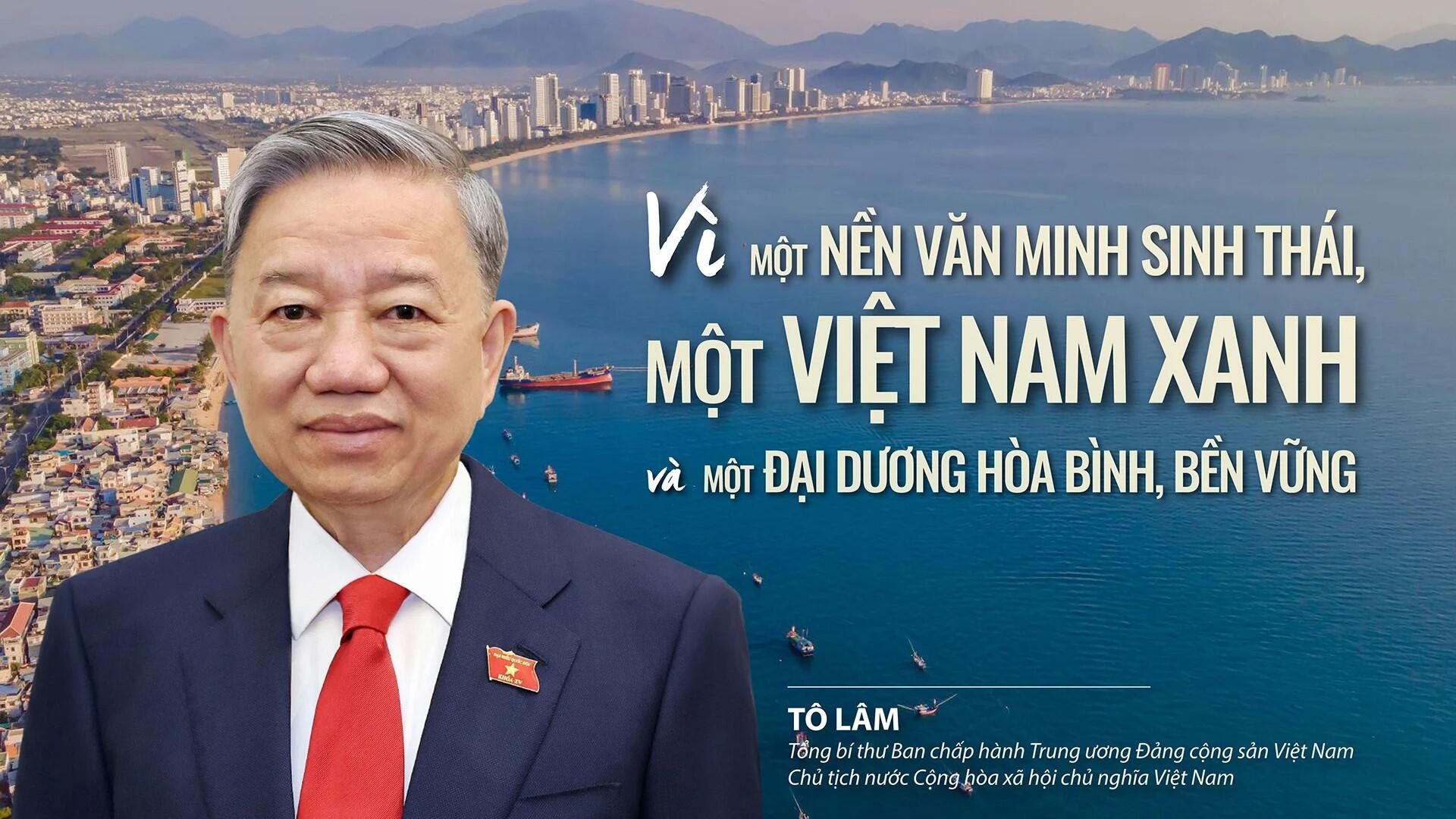 Vì một nền văn minh sinh thái, một Việt Nam xanh và một đại dương hòa bình, bền vững